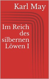 Im Reich des silbernen Löwen I