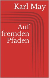 Auf fremden Pfaden