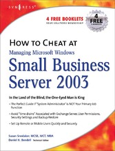 How to Cheat at Managing Windows Small Business Server 2003