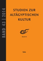 Studien zur Altägyptischen Kultur Band 43