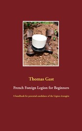 French Foreign Legion for Beginners