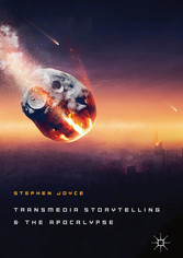 Transmedia Storytelling and the Apocalypse