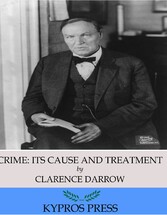 Crime: Its Cause and Treatment