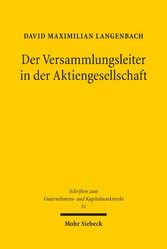 Der Versammlungsleiter in der Aktiengesellschaft