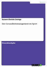 Das Gesundheitsmanagement im Sport