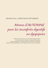 Menus d&apos;automne pour les inconforts digestifs ou dyspepsies