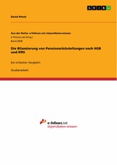 Die Bilanzierung von Pensionsrückstellungen nach HGB und IFRS