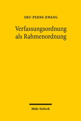 Verfassungsordnung als Rahmenordnung