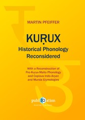 Kurux Historical Phonology Reconsidered