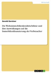 Die Wohnimmobilienkreditrichtlinie und ihre Auswirkungen auf die Immobilienfinanzierung der Verbraucher