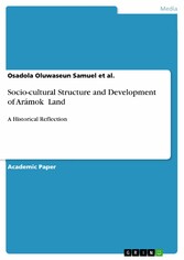 Socio-cultural Structure and Development of Arámok? Land