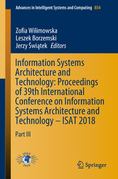 Information Systems Architecture and Technology: Proceedings of 39th International Conference on Information Systems Architecture and Technology - ISAT 2018