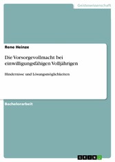 Die Vorsorgevollmacht bei einwilligungsfähigen Volljährigen