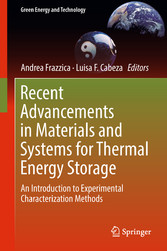 Recent Advancements in Materials and Systems for Thermal Energy Storage