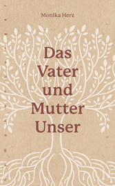 Das Vater-und-Mutter-unser