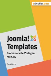 Joomla!-Templates. Professionelle Vorlagen mit CSS