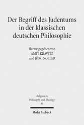 Der Begriff des Judentums in der klassischen deutschen Philosophie