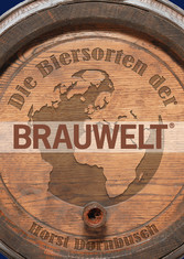 Die Biersorten der BRAUWELT