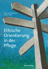 Ethische Orientierung in der Pflege