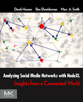 Analyzing Social Media Networks with NodeXL