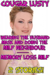 Wearing the husband mask and doing the milf neighbour / Memory loss milf