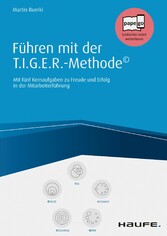 Führen mit der T.I.G.E.R-Methode©