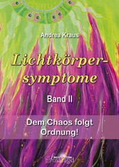 Lichtkörpersymptome Band 2