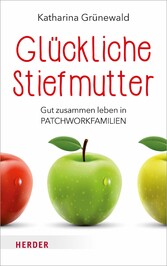 Glückliche Stiefmutter