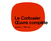 Le Corbusier - ?uvre complète Volume 4: 1938-1946