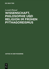 Wissenschaft, Philosophie und Religion im frühen Pythagoreismus