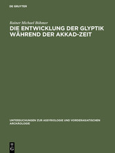 Die Entwicklung der Glyptik während der Akkad-Zeit