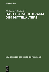 Das deutsche Drama des Mittelalters