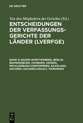 Baden-Württemberg, Berlin, Brandenburg, Hamburg, Hessen, Mecklenburg-Vorpommern, Saarland, Sachsen, Sachsen-Anhalt, Thüringen