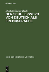 Der Schulerwerb von Deutsch als Fremdsprache