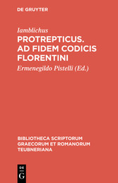 Protrepticus. Ad fidem codicis Florentini