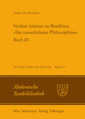 Notker latinus zu Boethius, »De consolatione Philosophiae«