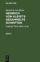 Heinrich von Kleist's gesammelte Schriften