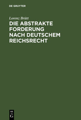 Die abstrakte Forderung nach deutschem Reichsrecht