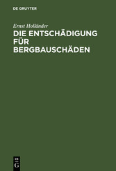 Die Entschädigung für Bergbauschäden