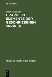 Graphische Elemente der geschriebenen Sprache