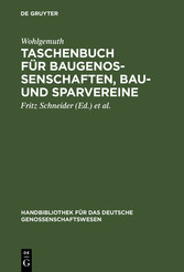 Taschenbuch für Baugenossenschaften, Bau- und Sparvereine