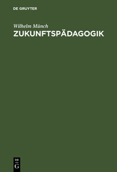 Zukunftspädagogik