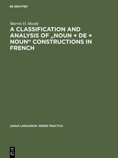 A Classification and Analysis of 'Noun + De + Noun' Constructions in French