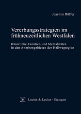 Vererbungsstrategien im frühneuzeitlichen Westfalen