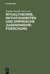 Ritualtheorie, Initiationsriten und empirische Jugendweiheforschung