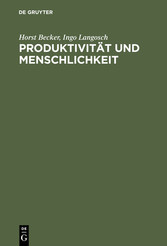 Produktivität und Menschlichkeit