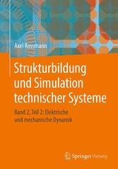 Strukturbildung und Simulation technischer Systeme