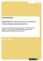 Möglichkeiten und Grenzen der internen Unternehmenskommunikation