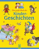 Das große Buch der Kindergeschichten