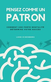 Pensez Comme Un Patron